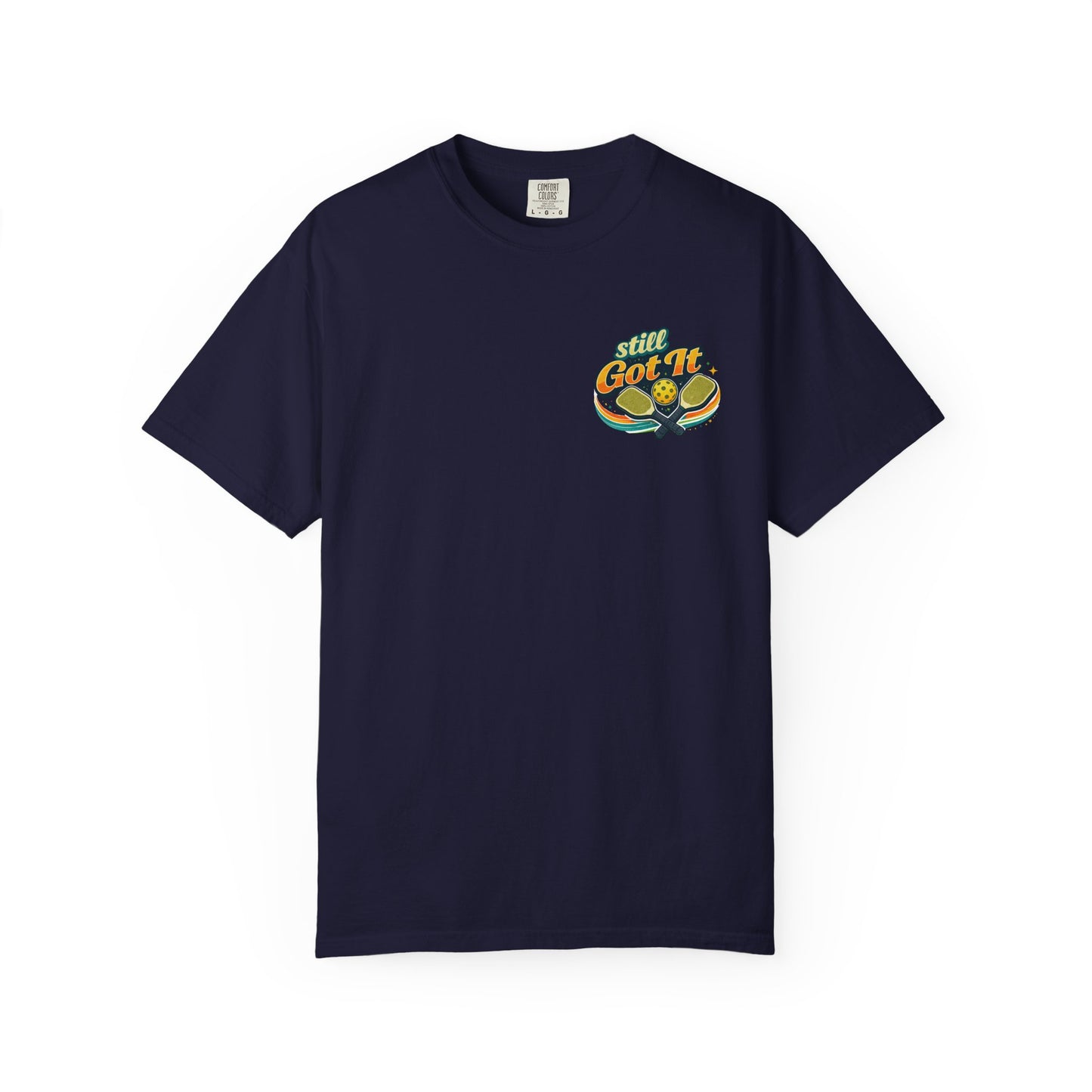 "Still Got It" Tee