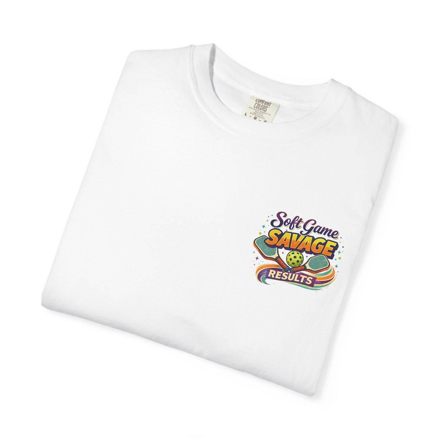 "Soft Game Savage Results" Tee