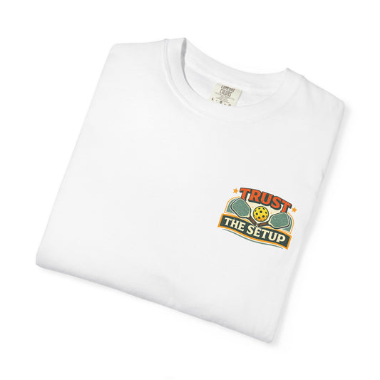 'Trust The Setup' Comfort Colors Vintage Graphic Tee