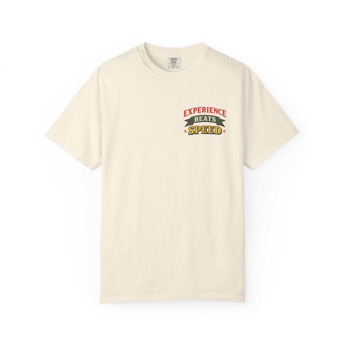 "Experience Beats Speed" Tee