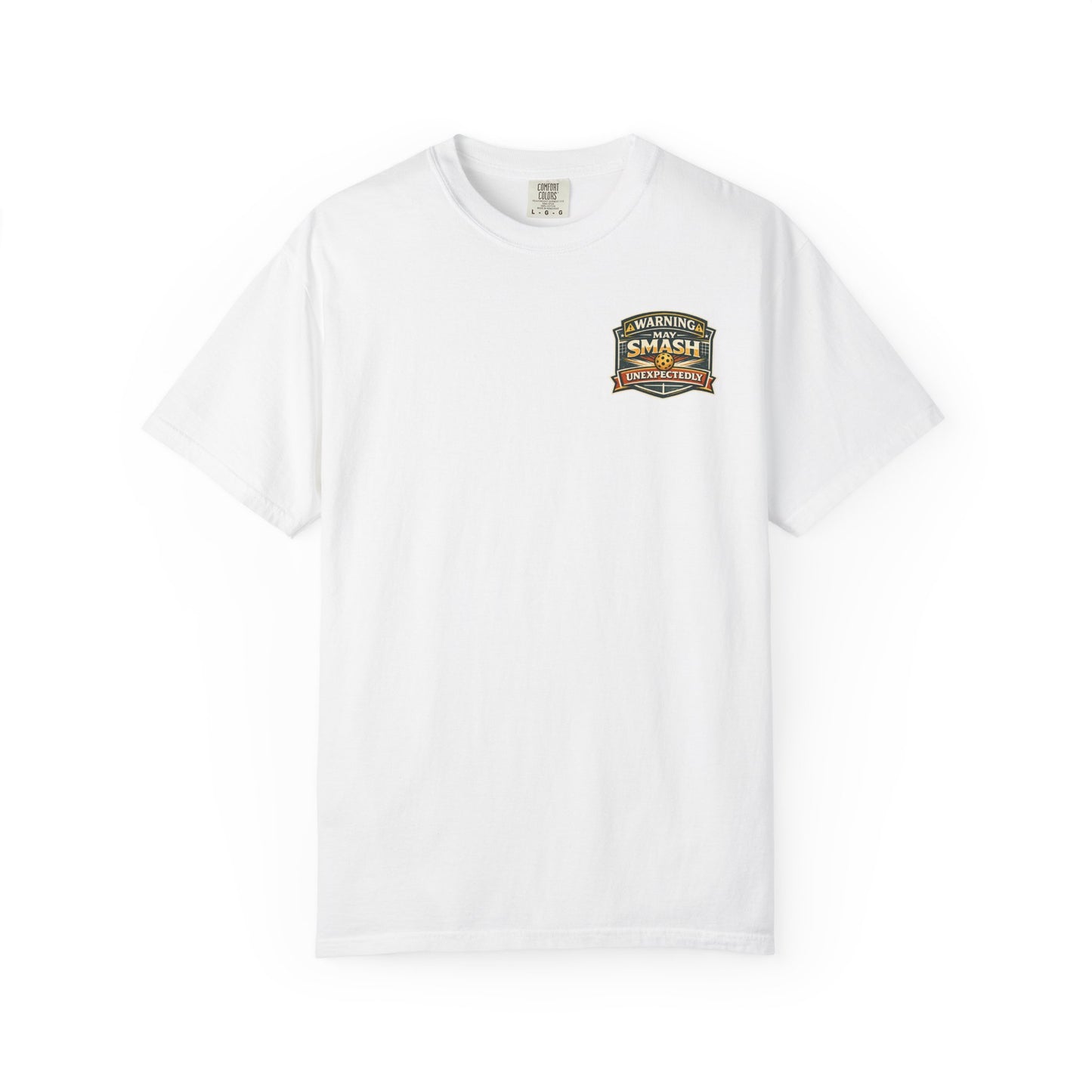 "Warning May Smash Unexpectedly" Tee