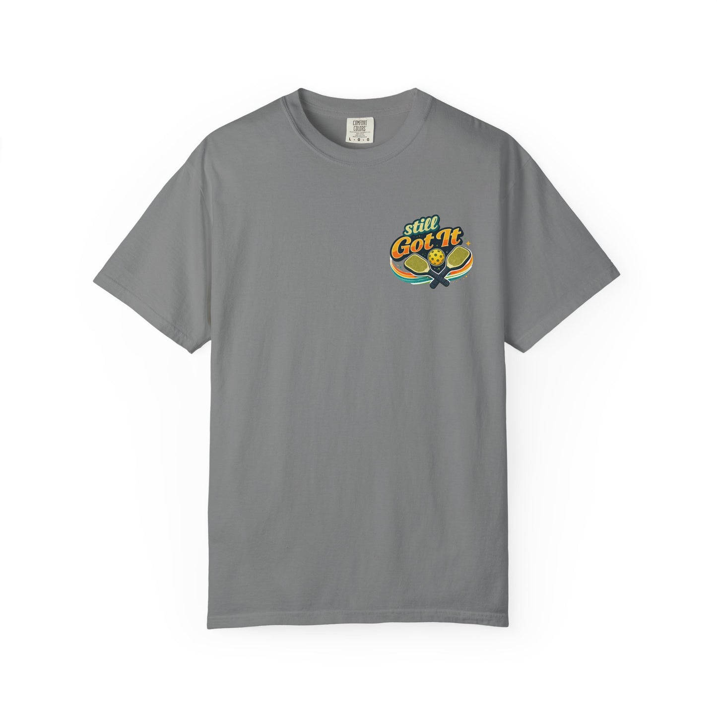 "Still Got It" Tee