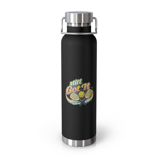 "Still Got It" Water Bottle