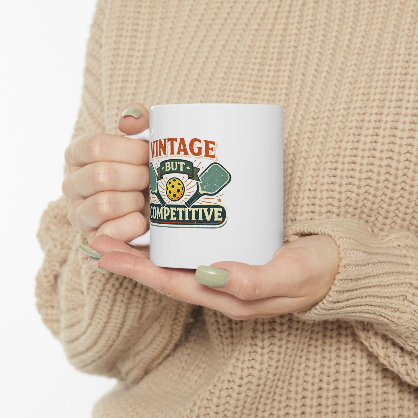 Vintage But Competitive Mug — Funny Pickleball Ceramic Coffee Cup