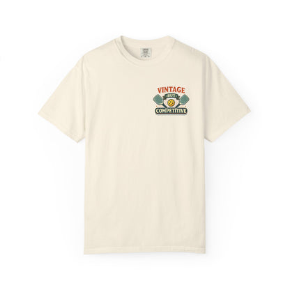 "Vintage But Competitive" Tee