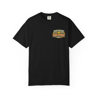 "Win The Net Win The Match" Tee