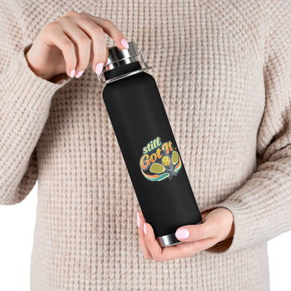 "Still Got It" Water Bottle