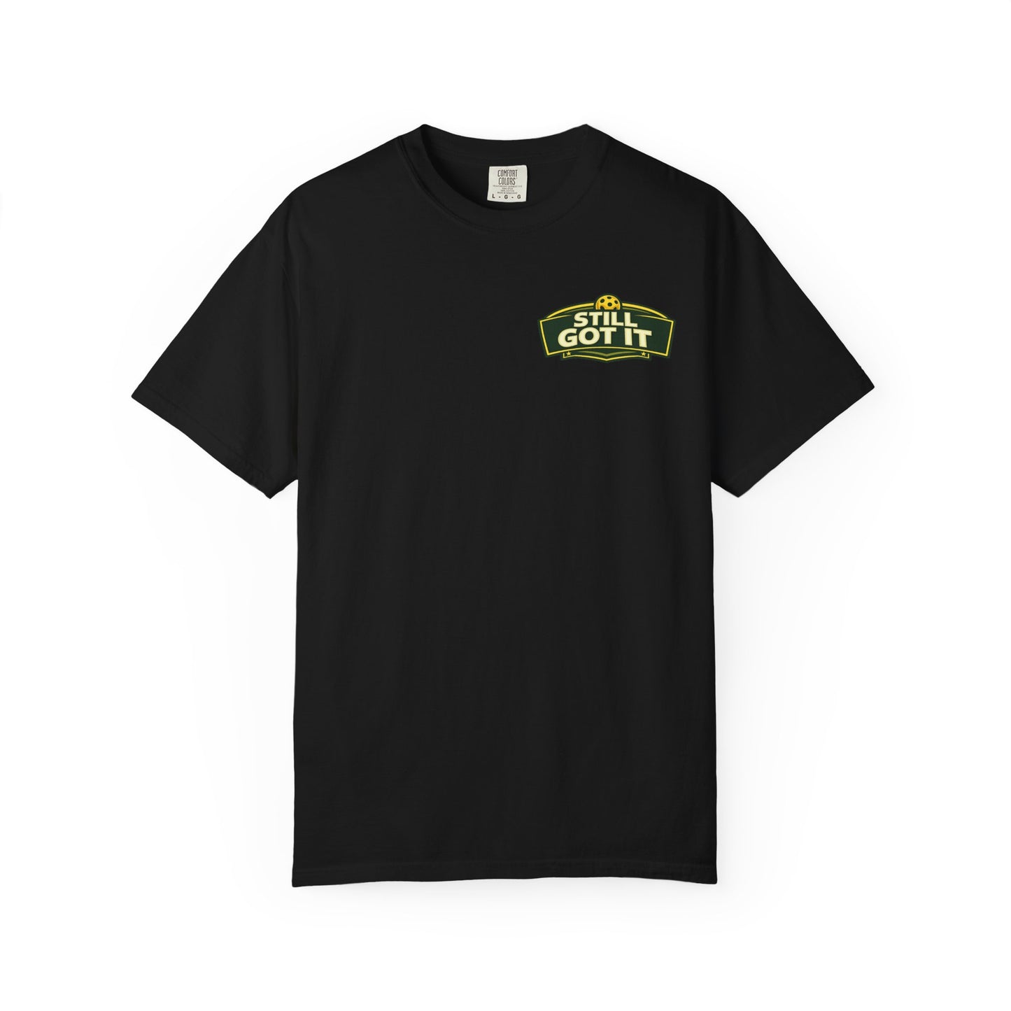 Classic "Still Got It" Comfort Colors T-Shirt