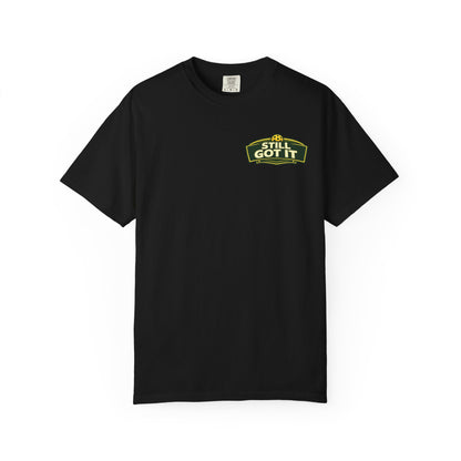 Classic "Still Got It" Comfort Colors T-Shirt