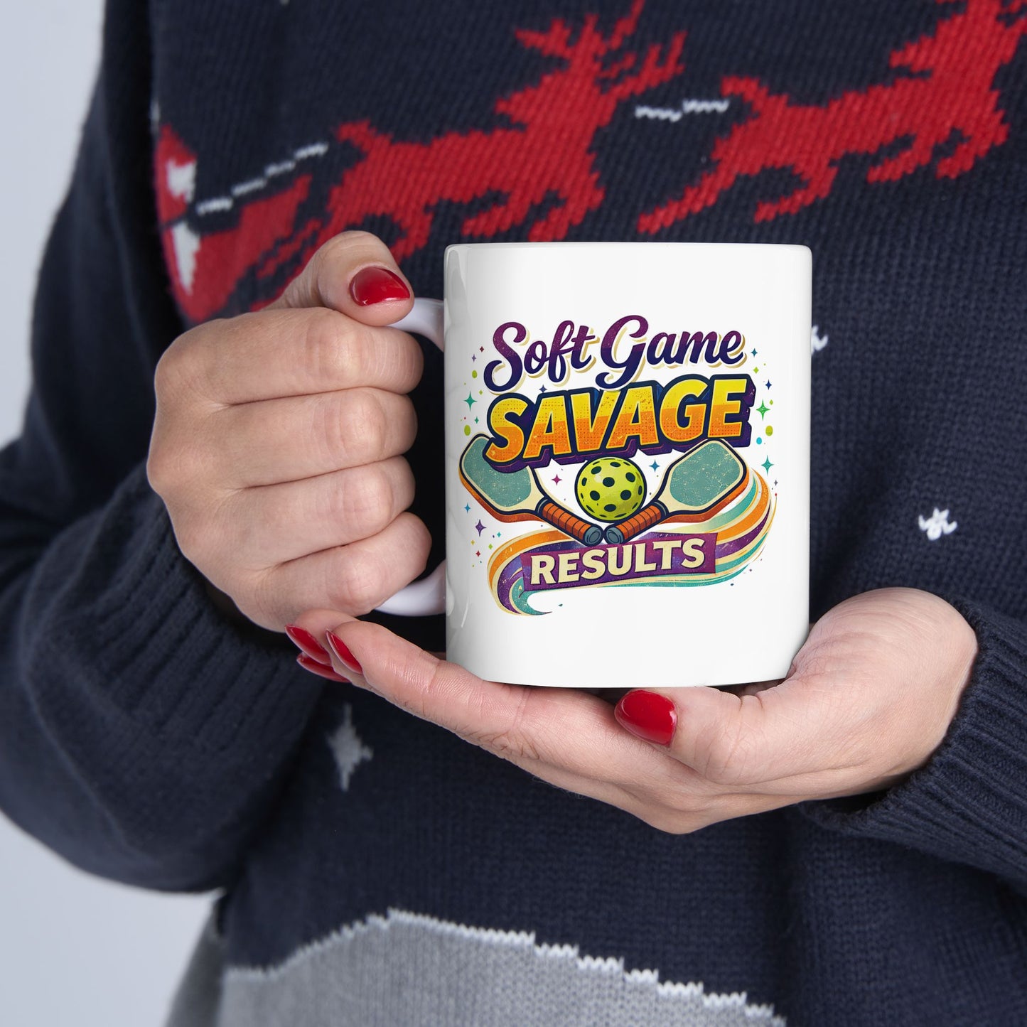 Soft Game Savage Results Mug — Funny Pickleball Ceramic Coffee Cup
