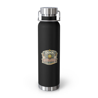 "Dink Responsibly" Water Bottle
