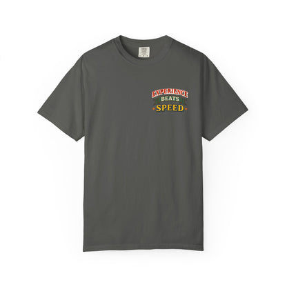 "Experience Beats Speed" Tee