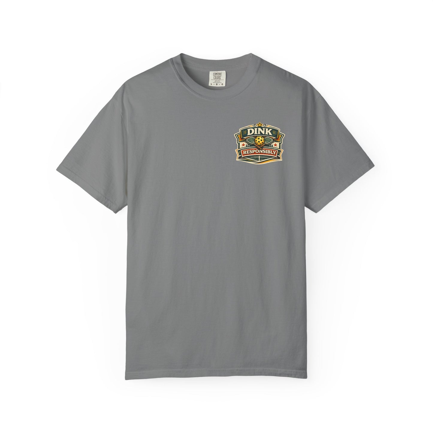"Dink Responsibly" Tee