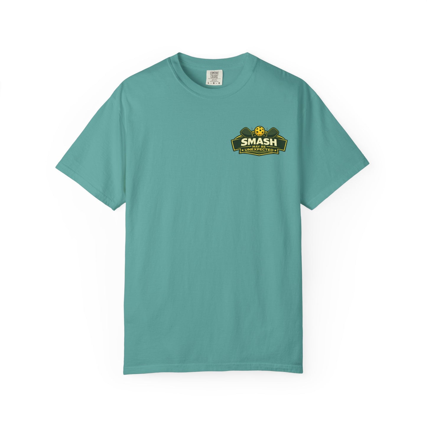 Classic "Smash May Be Unexpected" Comfort Colors T-Shirt