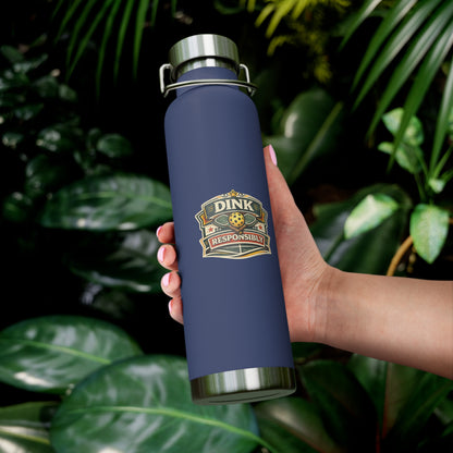 "Dink Responsibly" Water Bottle