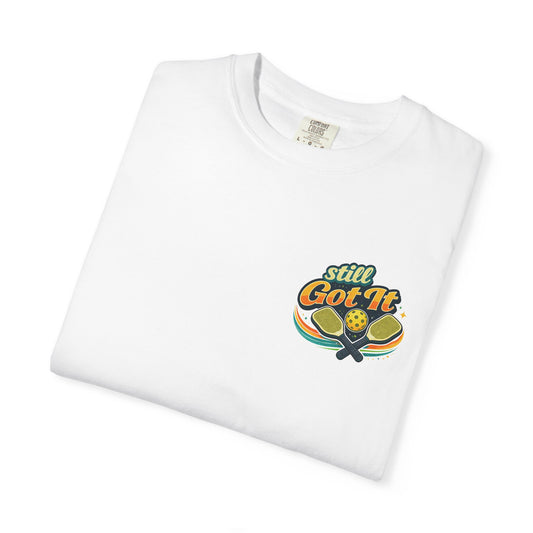 "Still Got It" Tee
