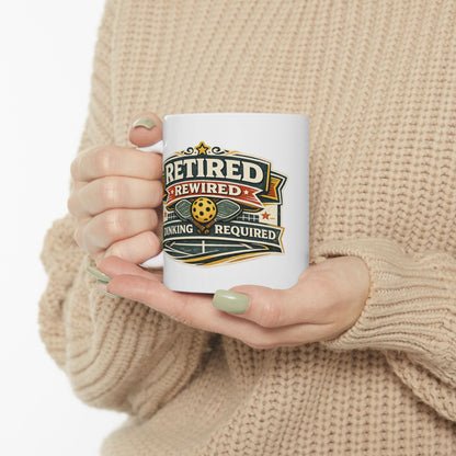 "Retired Rewired Dinking Required" Mug — Funny Ceramic Coffee Cup