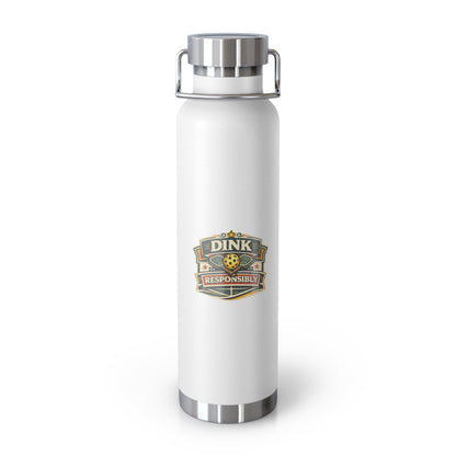 "Dink Responsibly" Water Bottle