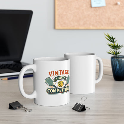 Vintage But Competitive Mug — Funny Pickleball Ceramic Coffee Cup