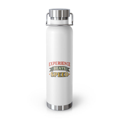 "Experience Beats Speed" Water Bottle