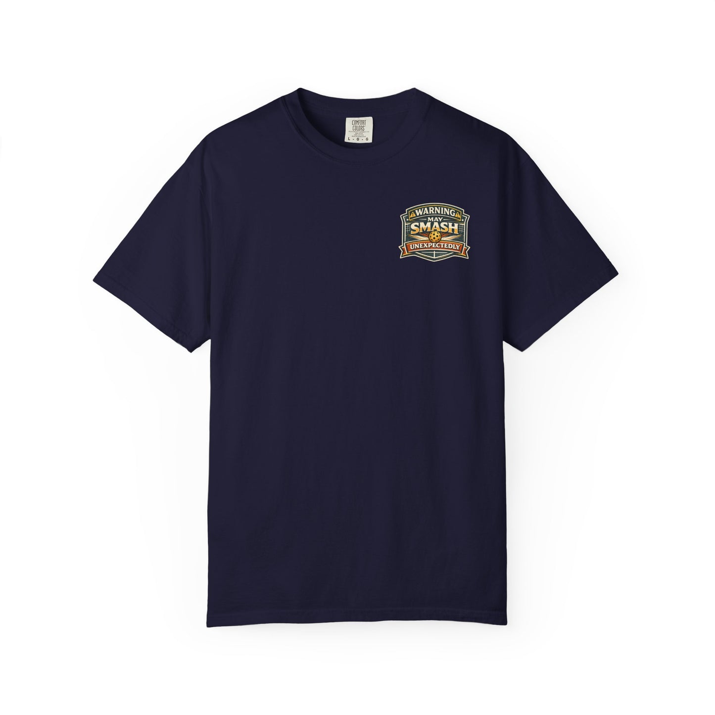 "Warning May Smash Unexpectedly" Tee