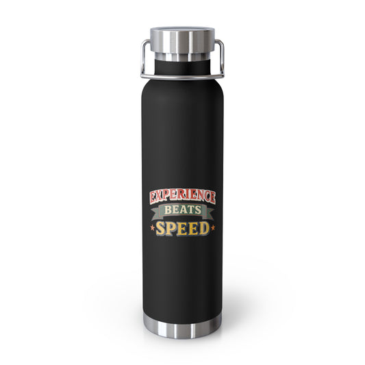 "Experience Beats Speed" Water Bottle