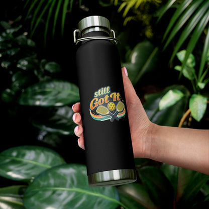 "Still Got It" Water Bottle