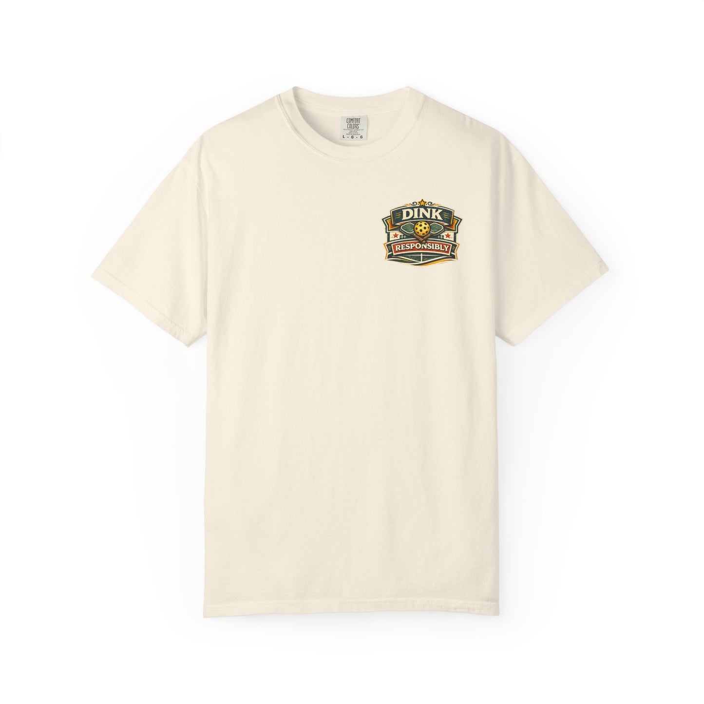 "Dink Responsibly" Tee