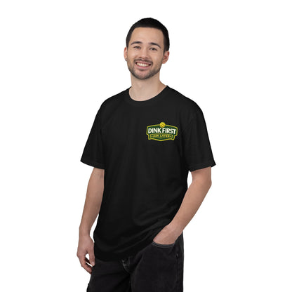 Classic "Dink First Ask Later" Comfort Colors T-Shirt
