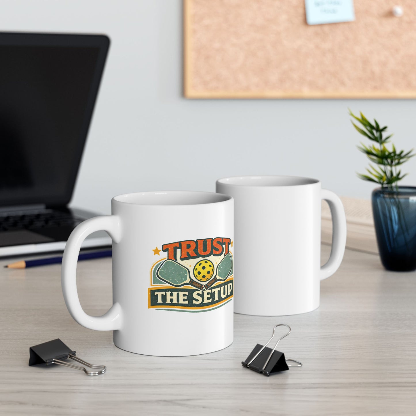 Trust The Setup Mug — Funny Pickleball Ceramic Coffee Cup